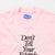 ELE X TRUE Don´t Tell T-Shirt - Soft Pink
